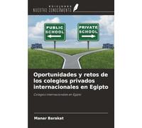 Oportunidades y retos de los colegios privados internacionales en Egipto: Colegios internacionales en Egipto