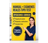 OPOSICIONES CORREOS Guía Completa Para Aprobar: Exámenes reales + Test + Resúmenes + Temario : Reparto - Clasificación y Atención al Cliente + Administrativo