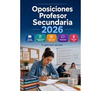 Oposiciones Profesor Secundaria 2026: Temario específico, programación didáctica, situaciones de aprendizaje, legislación educativa, supuestos y defensa oral