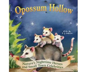 Opossum Hollow: Nature's Nighttime Heroes and Small-Town Celebrities