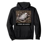 Opossum I Feel So Alive Playing Dead Sarcastic Ironic Humour Sweat à Capuche