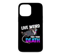 Opossum Lover - Live Weird Fake Your Death - Funny Animal Coque pour iPhone 13 Pro Max