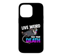 Opossum Lover - Live Weird Fake Your Death - Funny Animal Coque pour iPhone 14 Pro Max