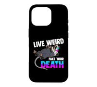 Opossum Lover - Live Weird Fake Your Death - Funny Animal Coque pour iPhone 16 Pro