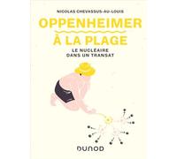 Oppenheimer à la plage: Le nucléaire dans un transat