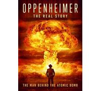 Oppenheimer - The Real Story [DVD]