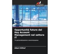 Opportunità future del Key Account Management nel settore IT