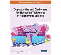 Opportunities And Challenges For Blockchain Technology In Autonomous Vehicles