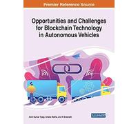 Opportunities And Challenges For Blockchain Technology In Autonomous Vehicles
