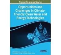 Opportunities And Challenges In Climate-Friendly Clean Water And Energy Technologies