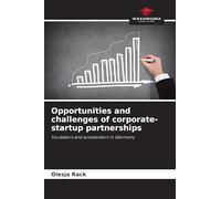 Opportunities and challenges of corporate-startup partnerships