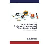 Opportunities And Challenges Of International Private Schools In Egypt