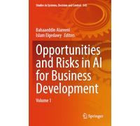 Opportunities and Risks in Ai for Business Development