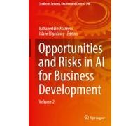 Opportunities And Risks In Ai For Business Development