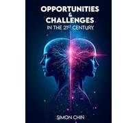 Opportunities & Challenges in the 21st Century