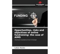 Opportunities, risks and objectives of online fundraising: the case of AIMS