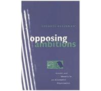 Opposing Ambitions: Gender And Identity In An Alternative Organization