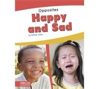 Opposites Happy and Sad by Kelsey Jopp Kelsey Jopp (Auteur)
