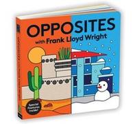 Frank Lloyd Wright – Opposites with Frank Lloyd Wright: 1 – Mudpuppy