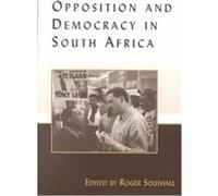 Opposition and Democracy in South Africa, Democratization Studies