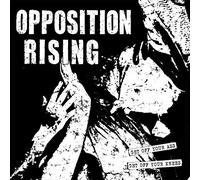 Opposition Rising - Get Off Your Ass. (10") [Import]