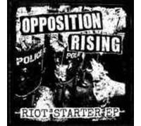 Opposition Rising - Riot Starter