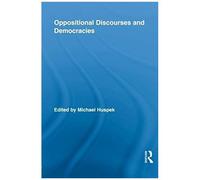 Oppositional Discourses And Democracies