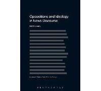 Oppositions And Ideology In News Discourse