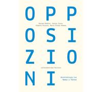 Opposizioni. Architettura tra Nomos e Téchne