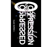Oppression and the Oppressed