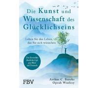 Oprah Winfrey A Die Kunst und Wissenschaft des Glücklichseins: Leben Sie (Relié)