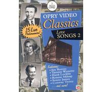 Opry Video Classics: Love Songs 2