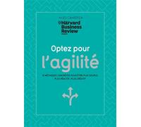 Optez pour l'agilité - Collectif - Harvard Business Review - broché - Etude