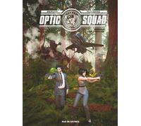 Optic Squad - tome 2 Mission Los Angeles - Sylvain Runberg - Rue De Sevres - cartonné - Bande dessinée
