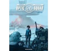 Optic Squad - Tome 3 - Mission New York Stéphane Bervas (Auteur), Sylvain Runberg (Auteur)