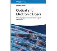 Optical And Electronic Fibers