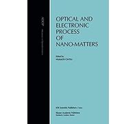Optical And Electronic Process Of Nano-Matters