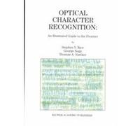 Optical Character Recognition, The Kluwer International Series in Engineering and Computer Science George Nagy, Stephen V. Rice, Thomas A. Nartker (Auteur)