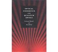 Optical Coherence and Quantum Optics Emil Wolf, Leonard Mandel (Auteur)