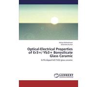 Optical-Electrical Properties Of Er3+/ Yb3+ Borosilicate Glass Ceramic