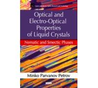 Optical & Electro-Optical Properties Of Liquid Crystals