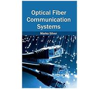 Optical Fiber Communication Systems