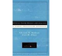 Optical Filter Design and Analysis: A Signal Processing Approach Madsen, C. K., Madsen, Christi K., Zhao, Jian H. (Auteur)