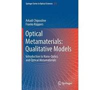 Optical Metamaterials: Qualitative Models : Introduction to Nano-Optics and Optical Metamaterials (Springer Series in Optical Sciences) - [Version Originale] Inconnu (Auteur)