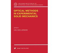 Optical Methods In Experimental Solid Mechanics