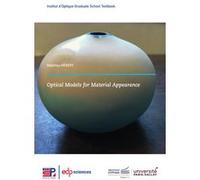 Optical models for material appearance Mathieu Hébert (Auteur)