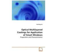 Optical Multilayered Coatings For Application Of Smart Windows: Preparation And Characterization