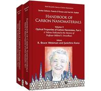 Optical Properties of Carbon Nanotubes: A Volume Dedicated to the Memory of Professor Mildred Dresselhaus