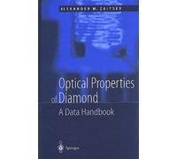 Optical Properties Of Diamond - A Data Handbook