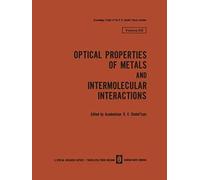 Optical Properties Of Metals And Intermolecular Interactions / Opticheskie Svoistva Metallov / Mezhmolekulyarnoe Vzaimodeistvie / Опт